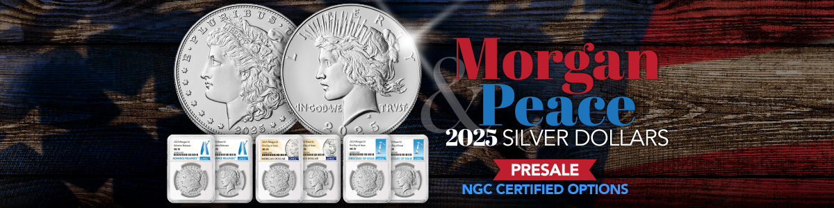2025 Morgan and Peace Silver Dollar NGC Certified Collection