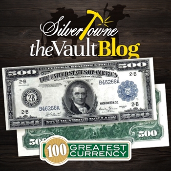100 Greatest American Currency Notes Series: Series of 1918 $500 Federal Reserve Note 100 Greatest American Currency Notes Series: Series of 1918 $500 Federal Reserve Note