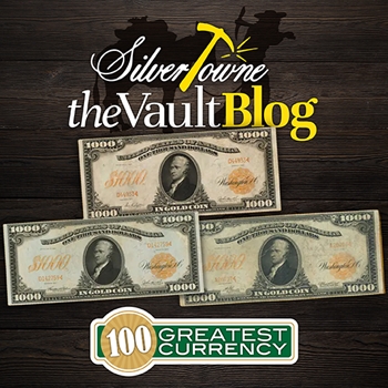 100 Greatest American Currency Notes Series: Series of 1907 and 1922 $1,000 Gold Certificate 100 Greatest American Currency Notes Series: Series of 1907 and 1922 $1,000 Gold Certificate