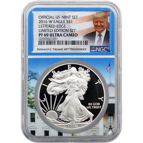 2016 W Silver American Eagle PF69 UC NGC Limited Edition Lettered Edge White House Core Trump Label