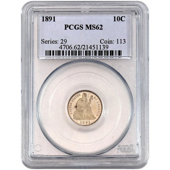 1891 Liberty Seated Dime MS62 PCGS